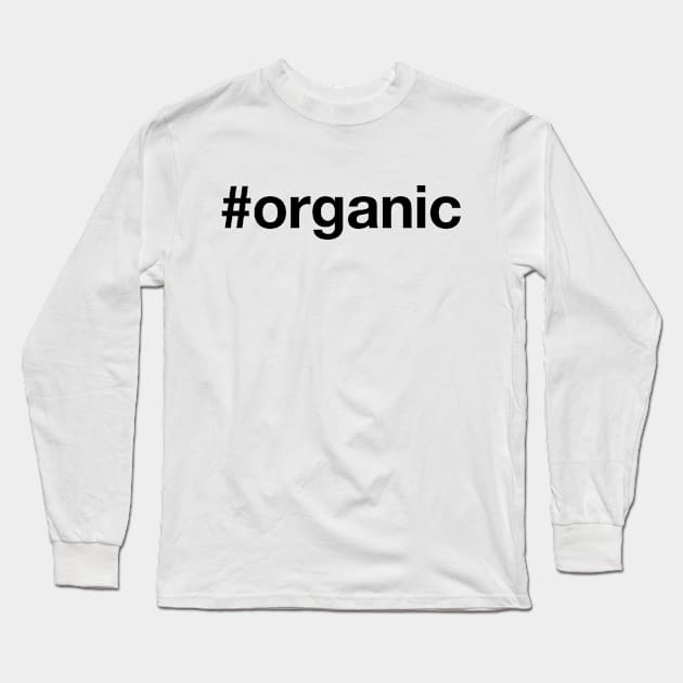 ORGANIC Long Sleeve T-Shirt by eyesblau